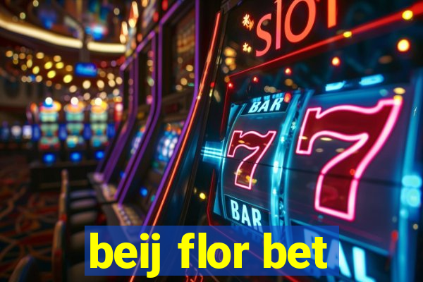 beij flor bet